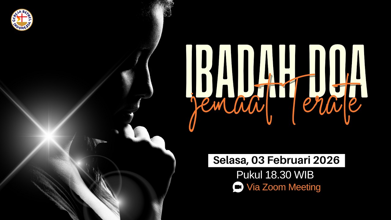 Ibadah Doa Jemaat Terate | 03 Februari 2026