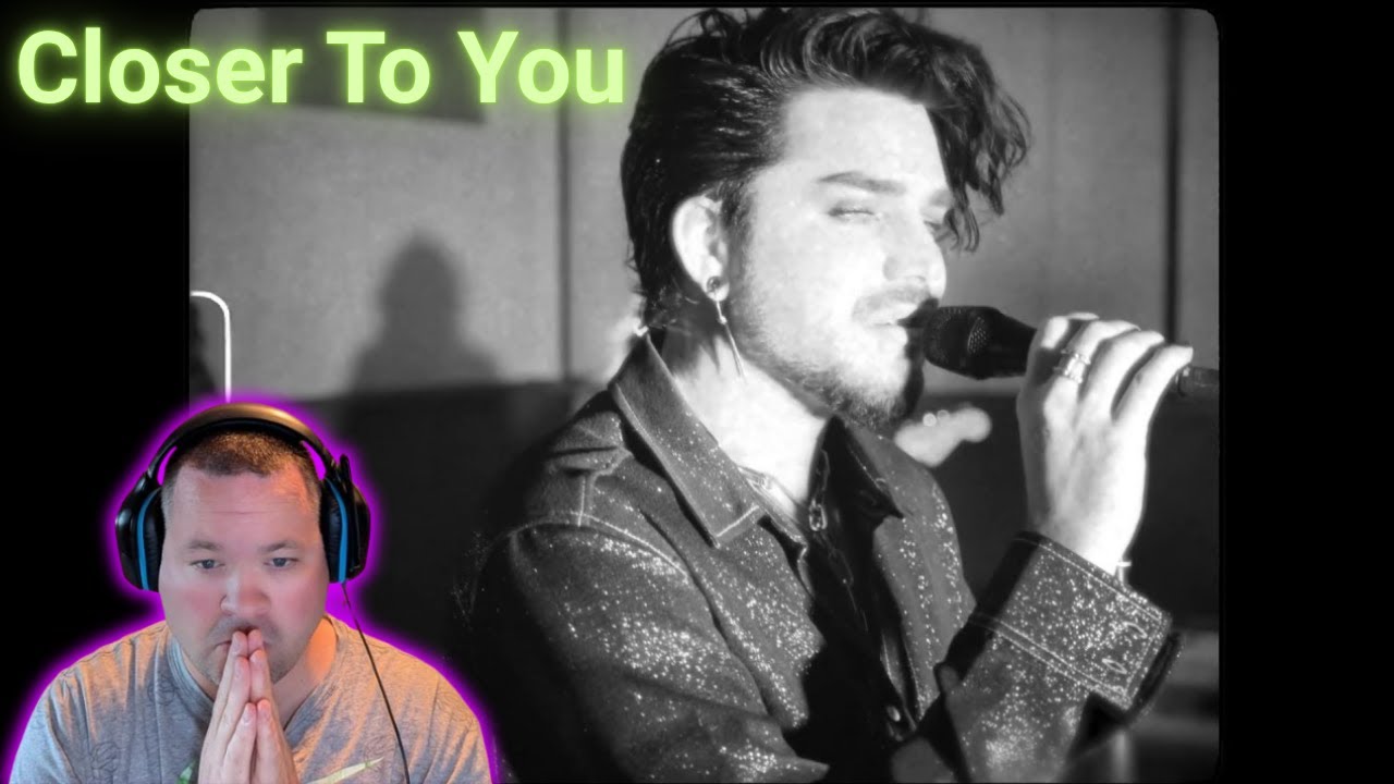 Adam Lambert - Closer To You (Live Sessions) Reaction!