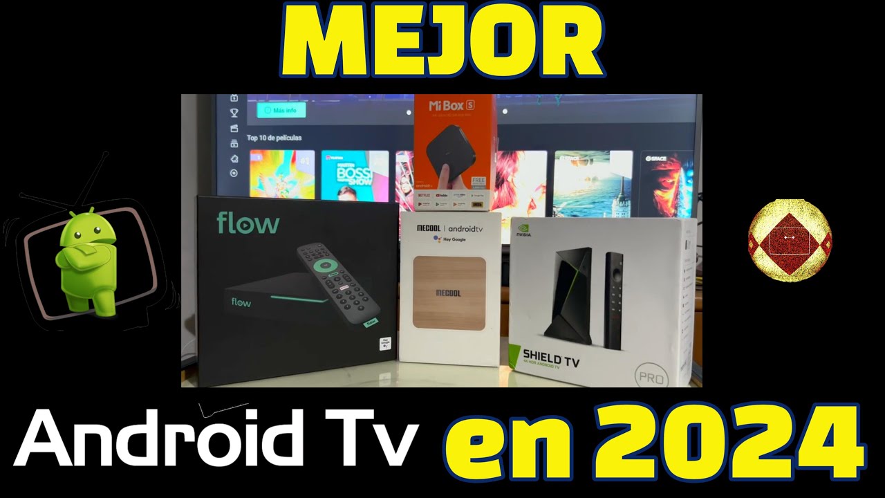 Cuál es el mejor Android TV 4k HDR en 2024 Qué media streaming comprar con Android TV Mejor TV Box