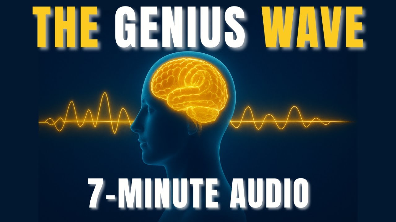 The Genius Wave &ndash; 7 Minute Audio That Unlocks Your Brain&rsquo;s Full Potential