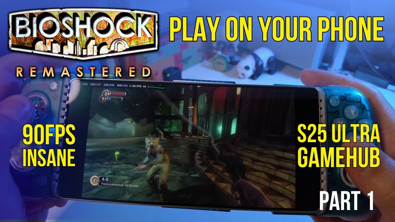 BioShock Remastered Samsung S25 Ultra 90 FPS INSANE Results