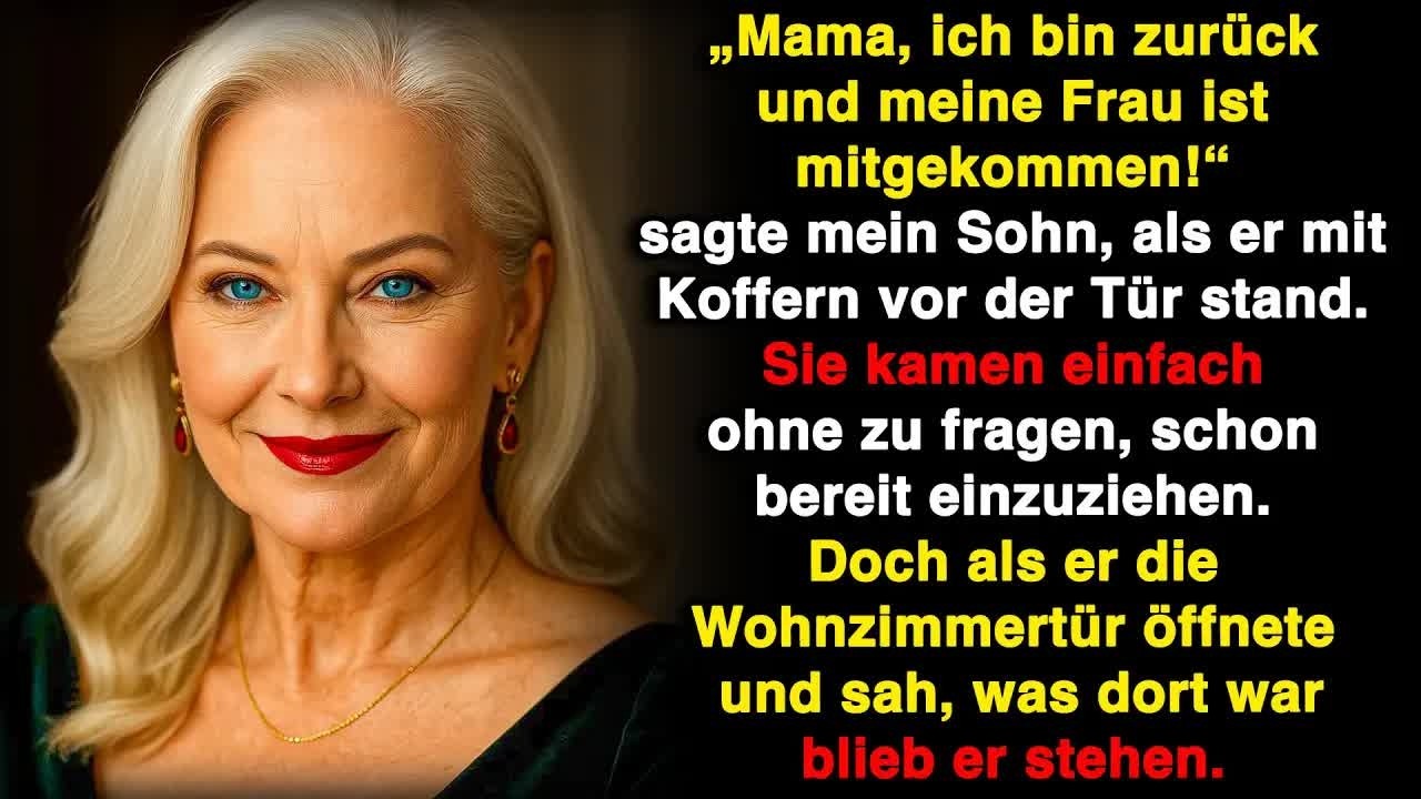 Mein Sohn sagte： „Mama, ich bin zurück – und meine Frau ist mit mir gekommen!“