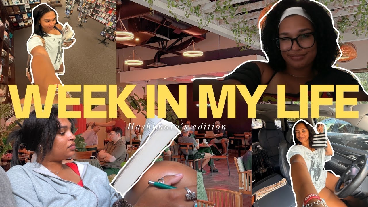 a week in my life | hashimotos edition