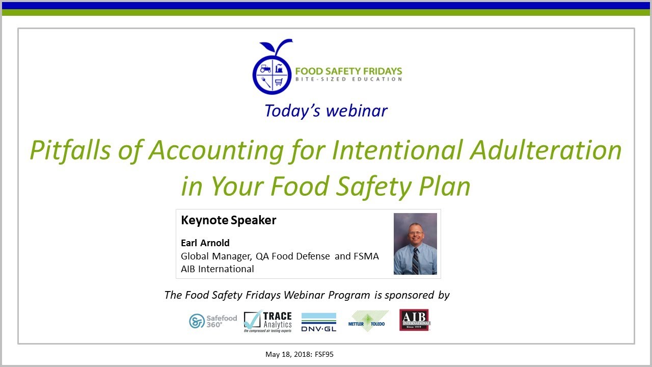 Pitfalls of Accounting for Intentional Adulteration in Your Food Safety Plan
