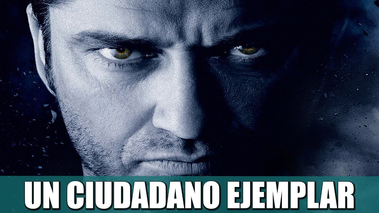UN CIUDADANO EJEMPLAR | RESEÑA (CUANDO LA JUSTICIA TE DA LA ESPALDA)
