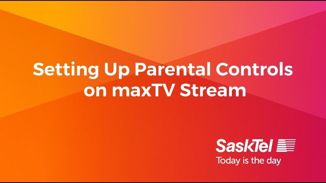 SaskTel Support - Setting up Parental Controls on maxTV Stream
