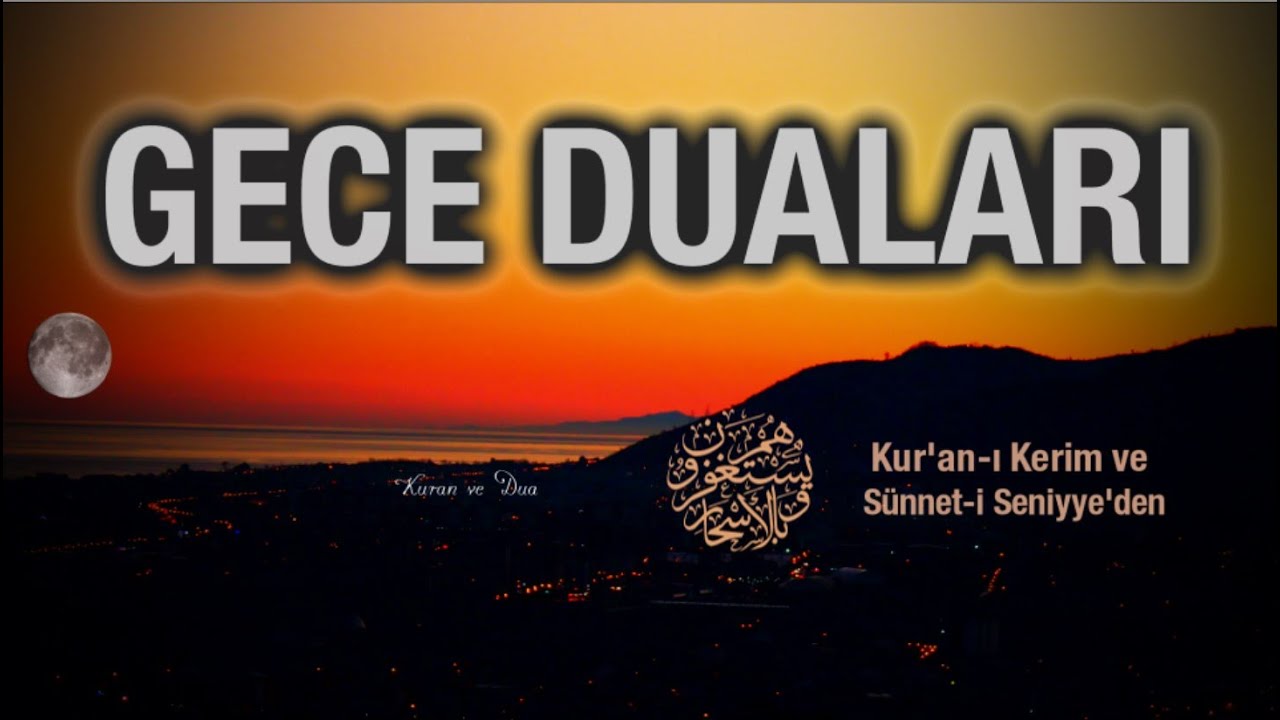 Gece Duaları-Kapına geldik Allah'ım, kabul eyle dualarımızı.