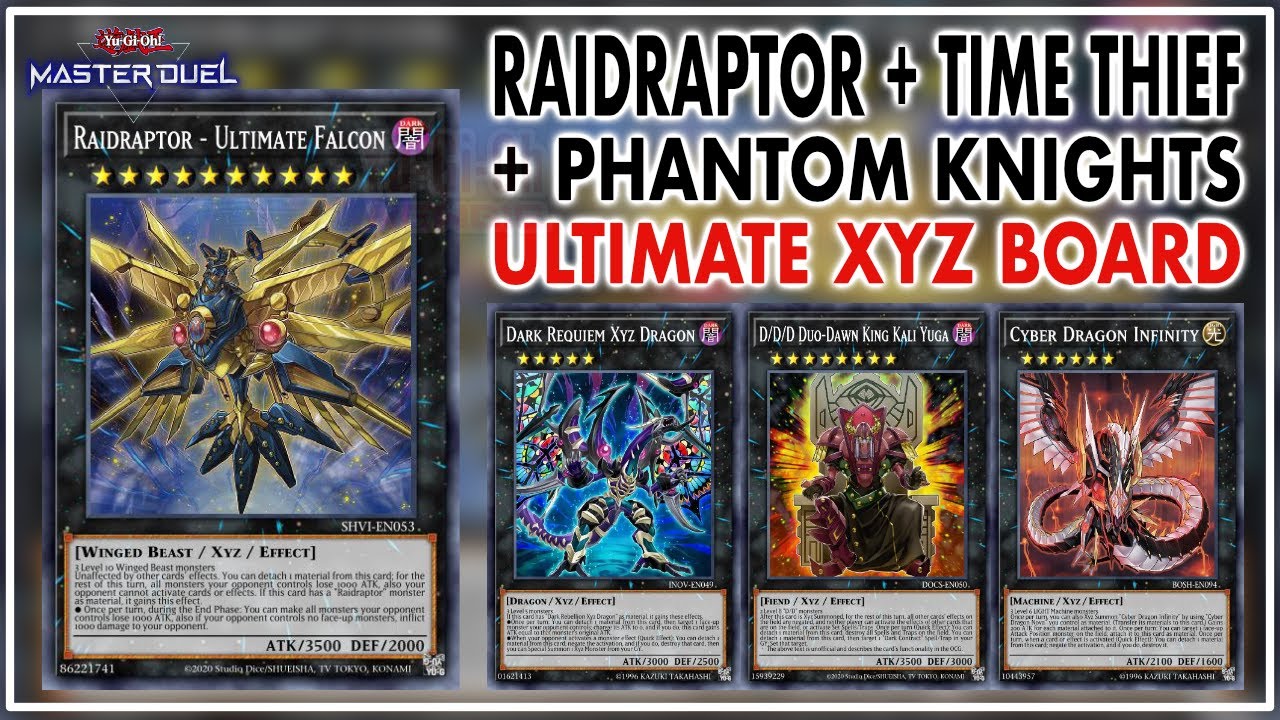 RAIDRAPTOR + TIME THIEF + PHANTOM KNIGHTS Competitive Ultimate XYZ Board | Yu-Gi-Oh! Master Duel