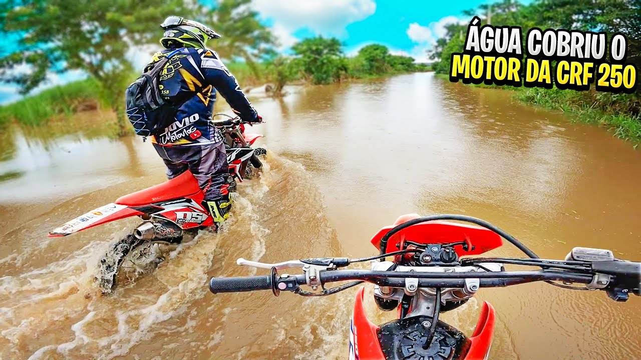 COBRIU O MOTOR DA CRF 250 NO ALAGAMENTO - ATRAVESSEI ?