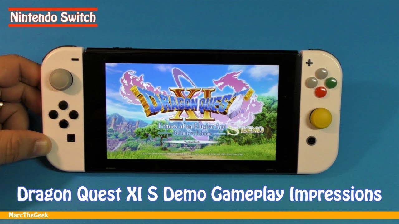 Dragon Quest XI S Demo Gameplay Impressions