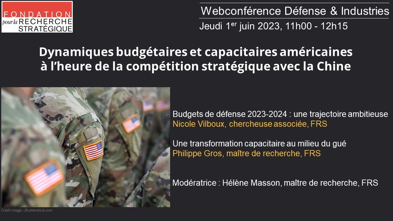 Dynamiques budgétaires et capacitaires US à l’heure de la compétition stratégique avec la Chine