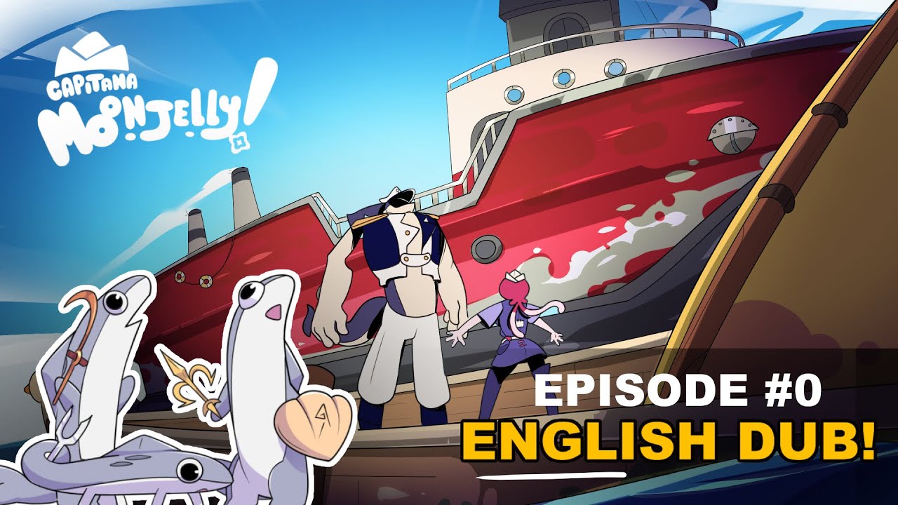CAPITANA MOONJELLY!: Episode 0 (English Dub) | INDIE WEB SERIES