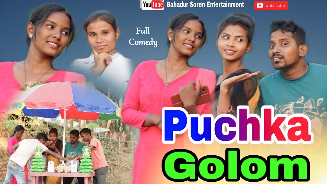 Puchka Golom/New Santali Comedy Video/Bahadur Soren Comedy/New Santali Video/Bs Entertainment
