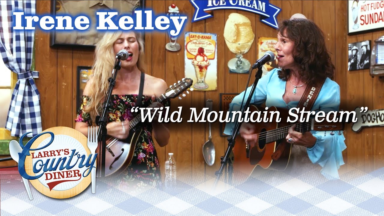 IRENE KELLEY shows her bluegrass chops with WILD MOUNTAIN STREAM!