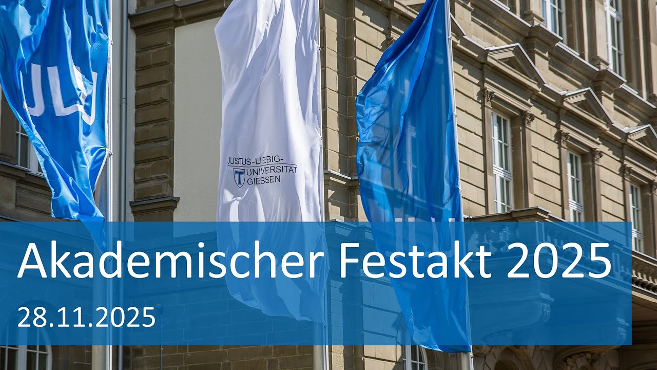 Akademischer Festakt der Justus-Liebig-Universit&auml;t 2025