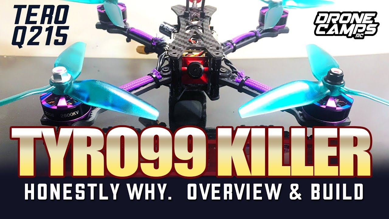 TERO Q215 is a TYRO99 Killer - $12 more but BETTER Everything - COMPLETE BUILD VIDEO