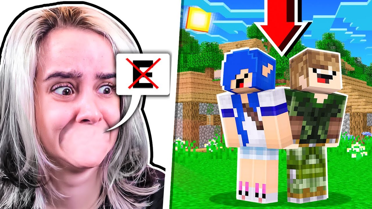 a gente não pode falar a letra E nesse vídeo de Minecraft!