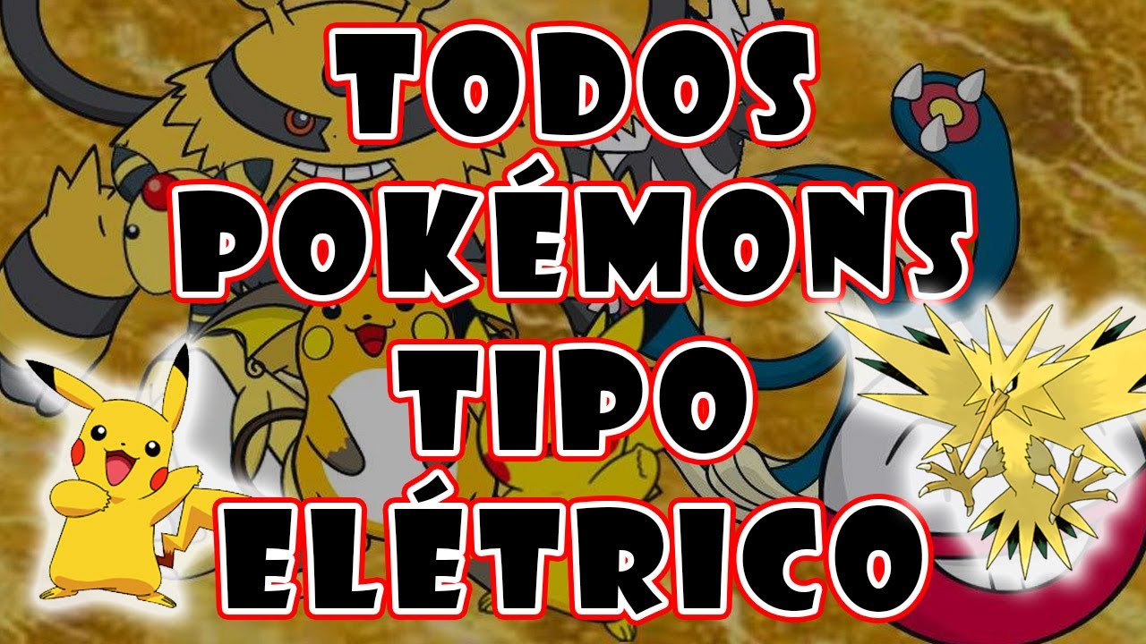 Todos os Pokémons tipo elétrico