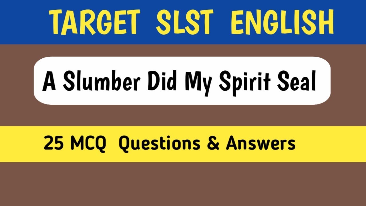 A Slumber Did My Spirit Seal MCQ Questions