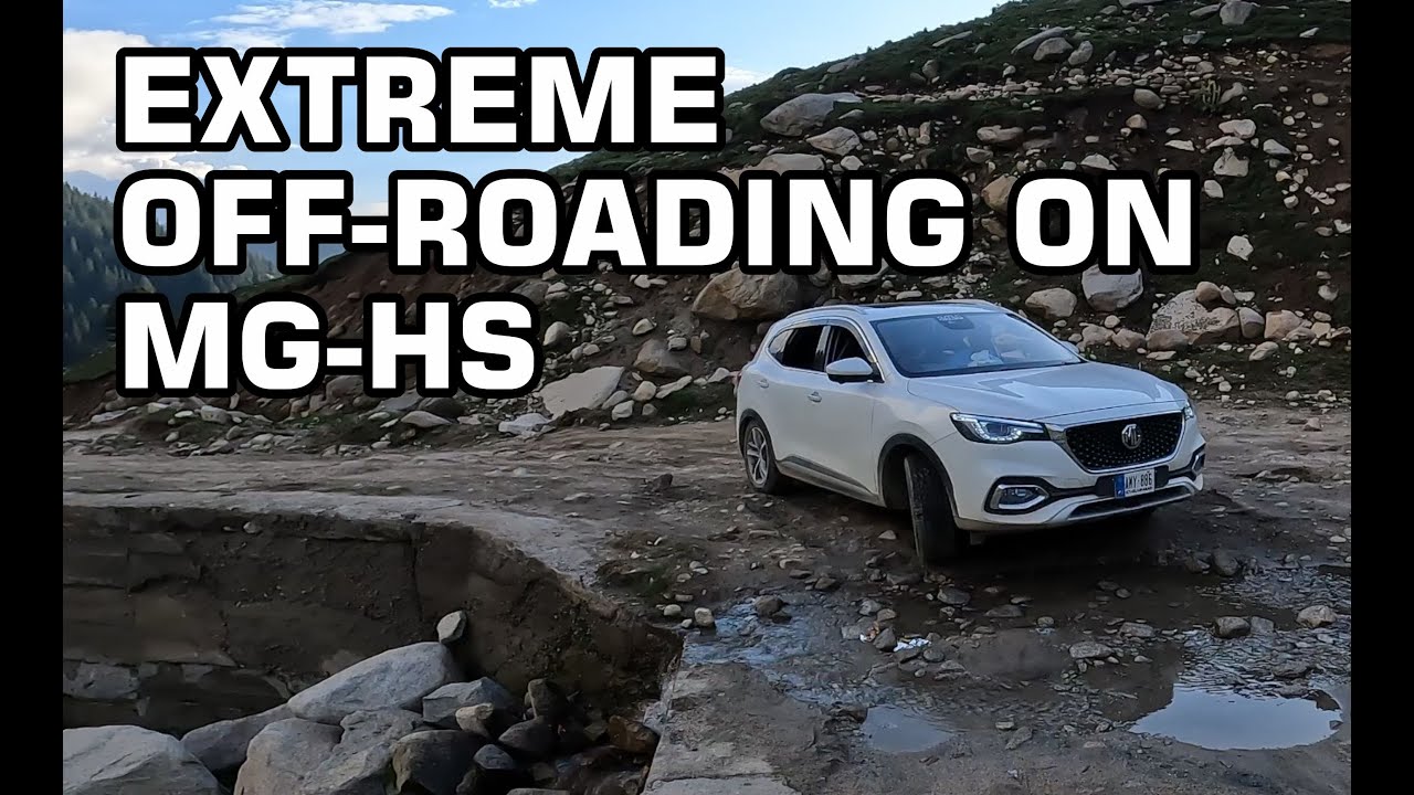MG HS OFF-ROADING | THAL TO KALAM | 4X4 ROAD CONDITIONS