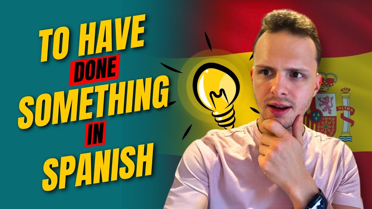 How to Say 'Have Done' in Spanish! – Master Haber & Past Participles