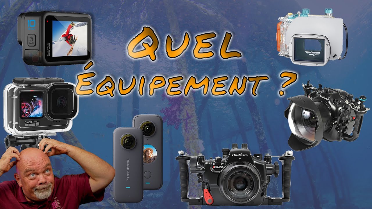 Quel équipement pour faire de belles vidéos sous marines