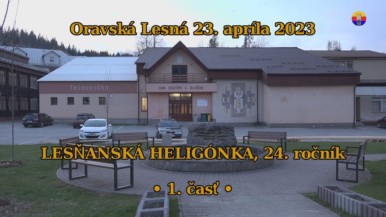 Oravská Lesná 23. apríla 2023: Lesňanská heligónka, 24. ročník — 1. časť.