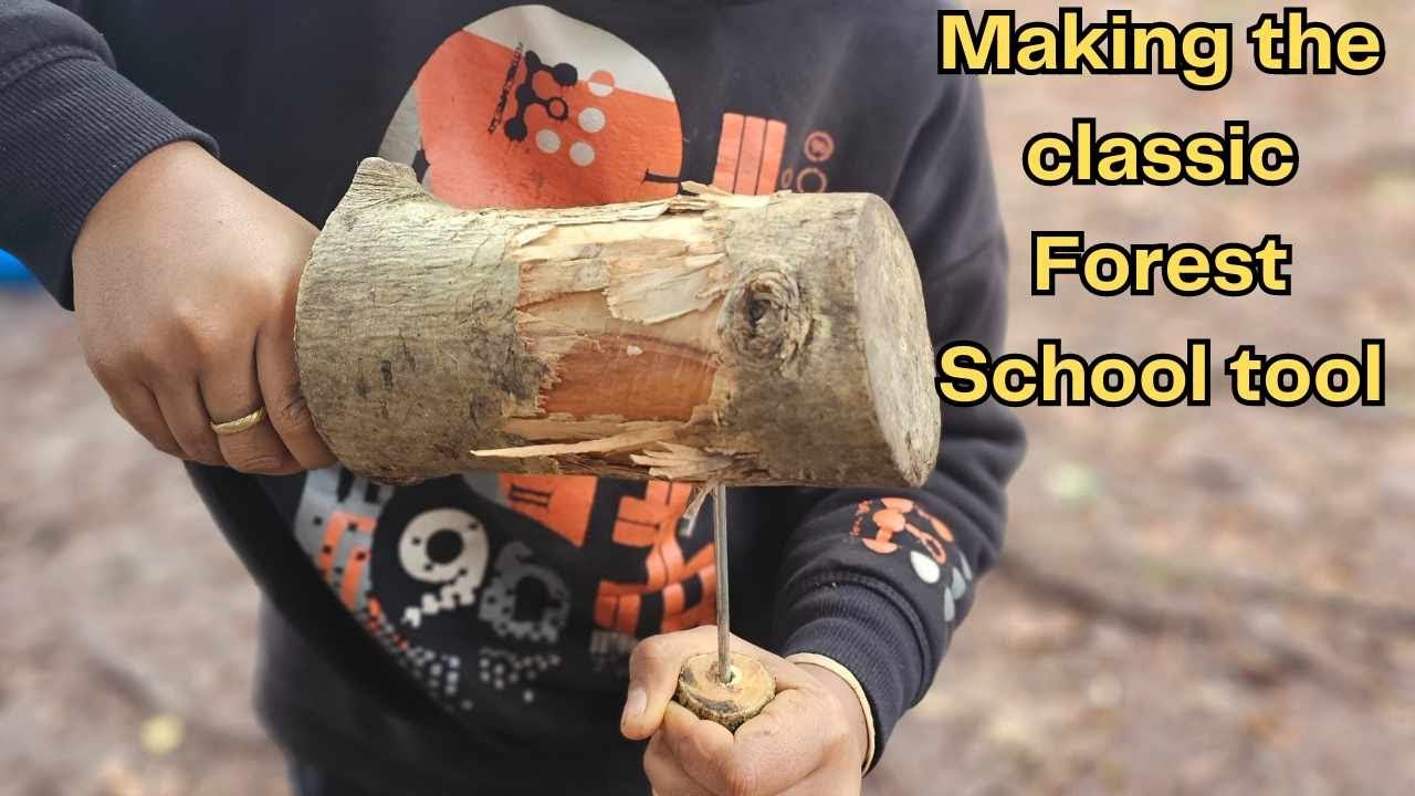 Mallet Making -  Forest School Activity Idea