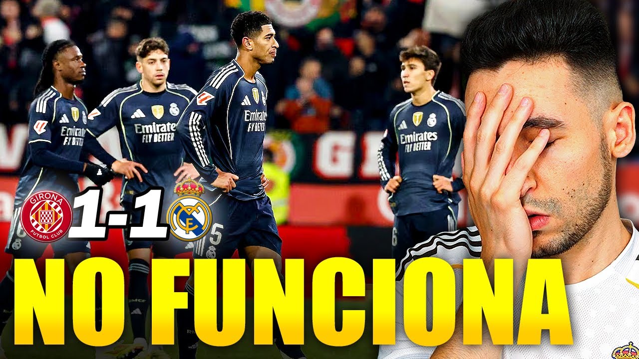 ¡XABI MUY TOCADO! El Madrid se HUNDE tras el 1-1 en GIRONA