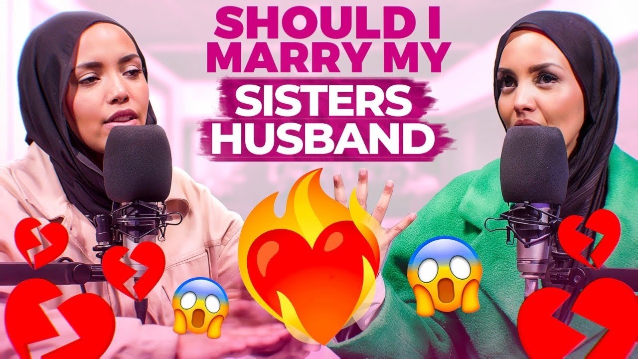 EP 94 Should I marry my sisters husband