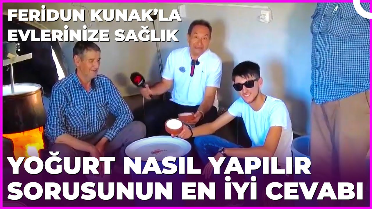 Yoğurt İşte Böyle Yapılır | Dr. Feridun Kunak’la Evlerinize Sağlık