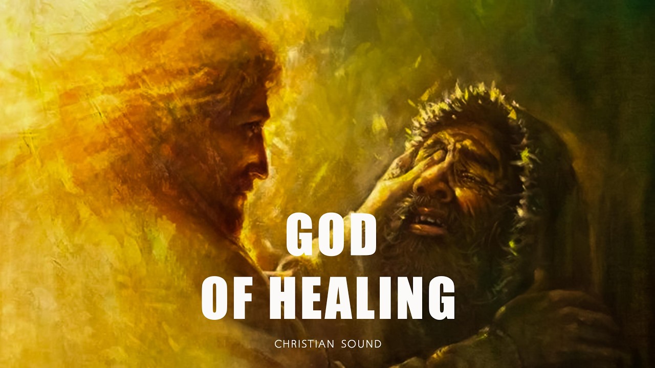 God Of Healing