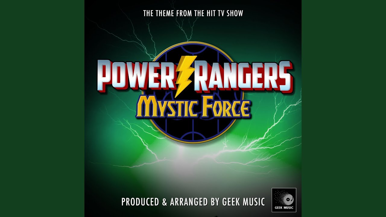 Power Rangers Mystic Force Main Theme (From 