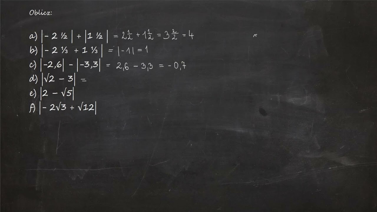 2.1. Oblicz: a) |- 2 ½ | + |1 ½ | b) |- 2 ⅓  + 1 ⅓ |c) |-2,6| - |-3,3|d) |√2 – 3| e) |2 – √5|