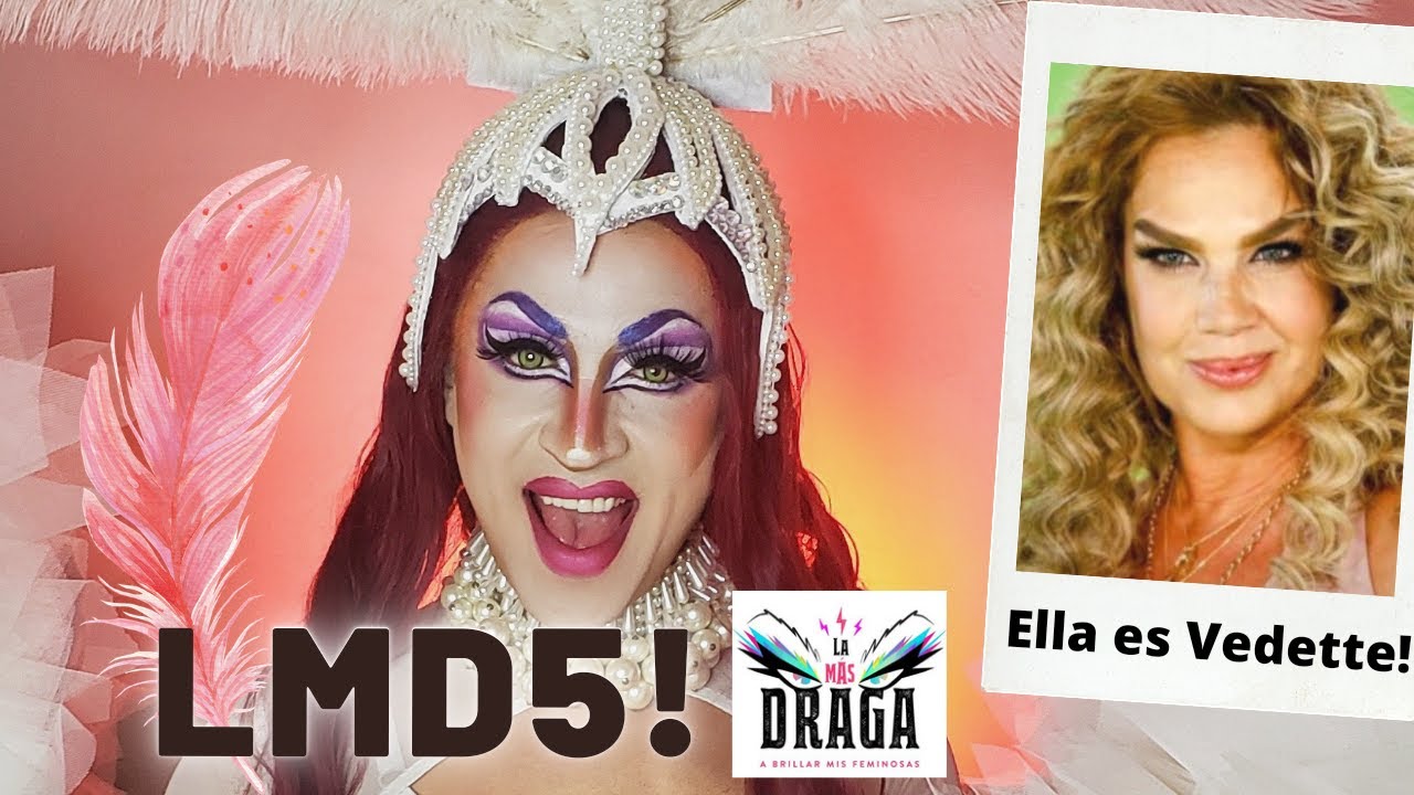 Lmd5! Estoy lista? / soy una vedette!  #LMD4T #LaMasDraga4 #LaMasDraga4T
