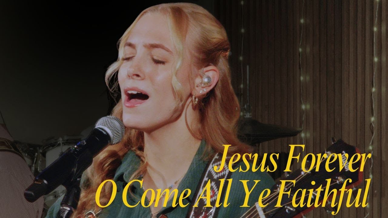 Jesus Forever | O Come All Ye Faithful | One Worship Collective