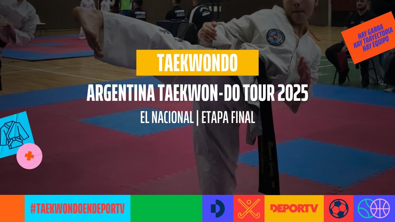 Argentina Taekwondo Tour - El Nacional - Finales Combate y Formas