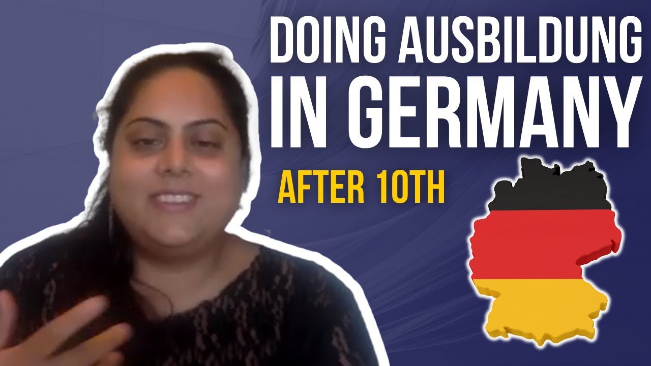 Doing Ausbildung in Germany directly after 10th