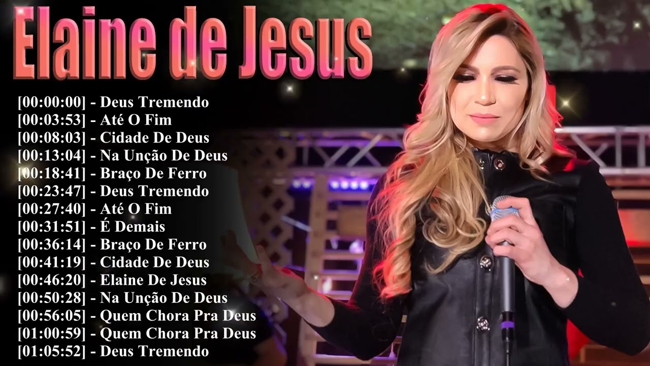 Playlist Elaine de Jesus 2026 – Louvores Pentecostais Mais Tocadas