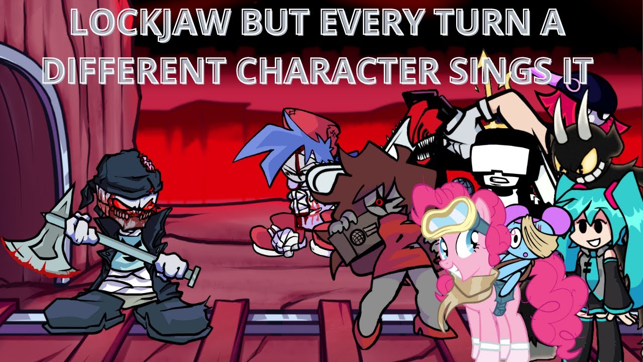 Lockjaw But Every Turn A Different Character Sings It 🎶🎶(Betadciu Remake)