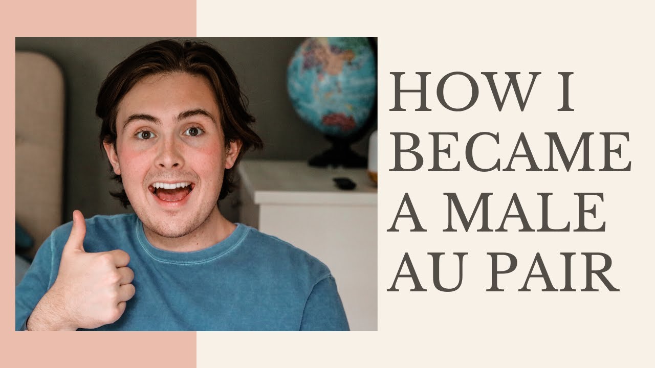 HOW I BECAME A MALE AU PAIR IN SPAIN