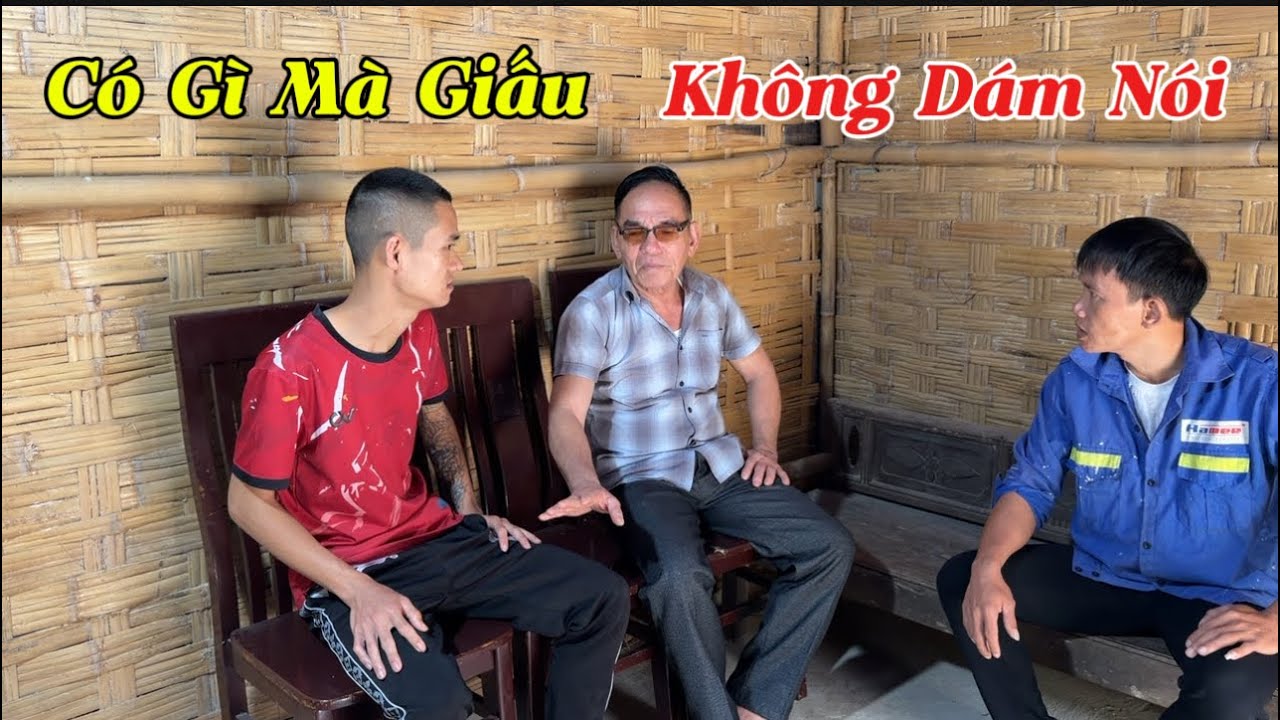 Ông Hiếu Sợ Không Dám Nói Nhiều Với Anh Hảo Và Hiệp Vì Chưa Có Kết Quả Trên Tay