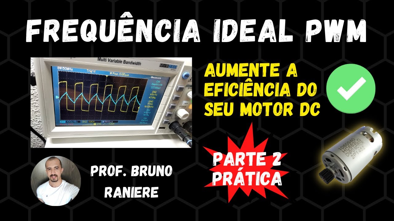 frequência IDEAL para PWM - você sabe qual é? [parte 2]