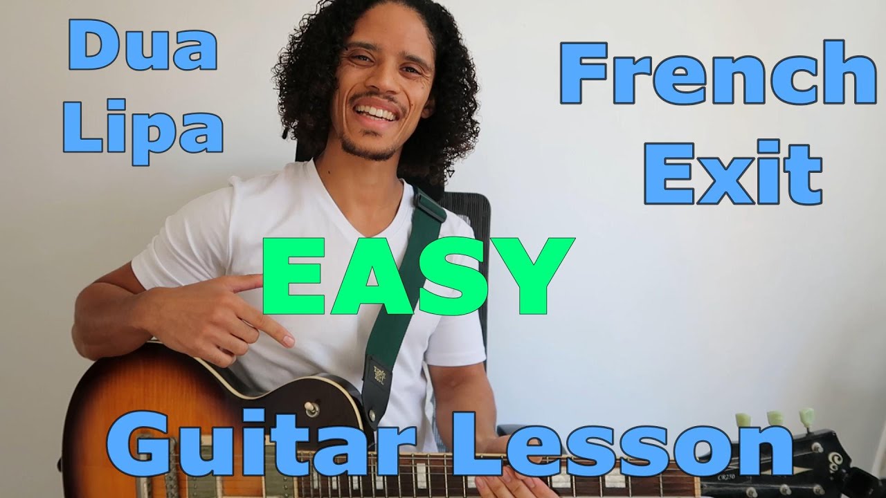 Dua Lipa - French Exit EASY Guitar Lesson