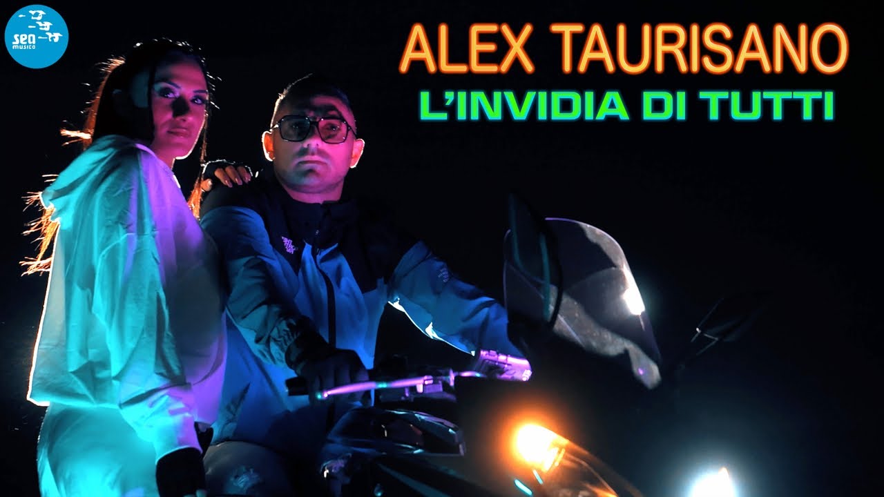 Alex Taurisano - L'invidia di tutti ( Ufficiale 2024 )