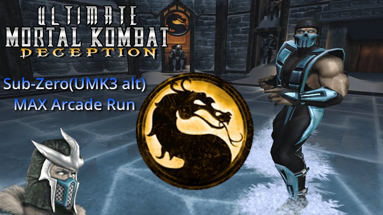 Ultimate Mortal Kombat Deception Sub-zero(UMK3 ALT) MAX arcade run