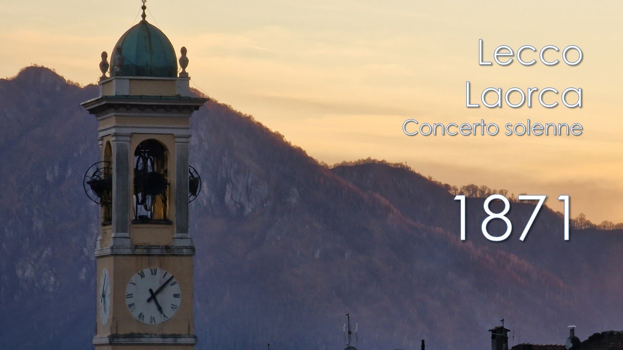 Le campane di Lecco - rione Laorca - Concerto solenne