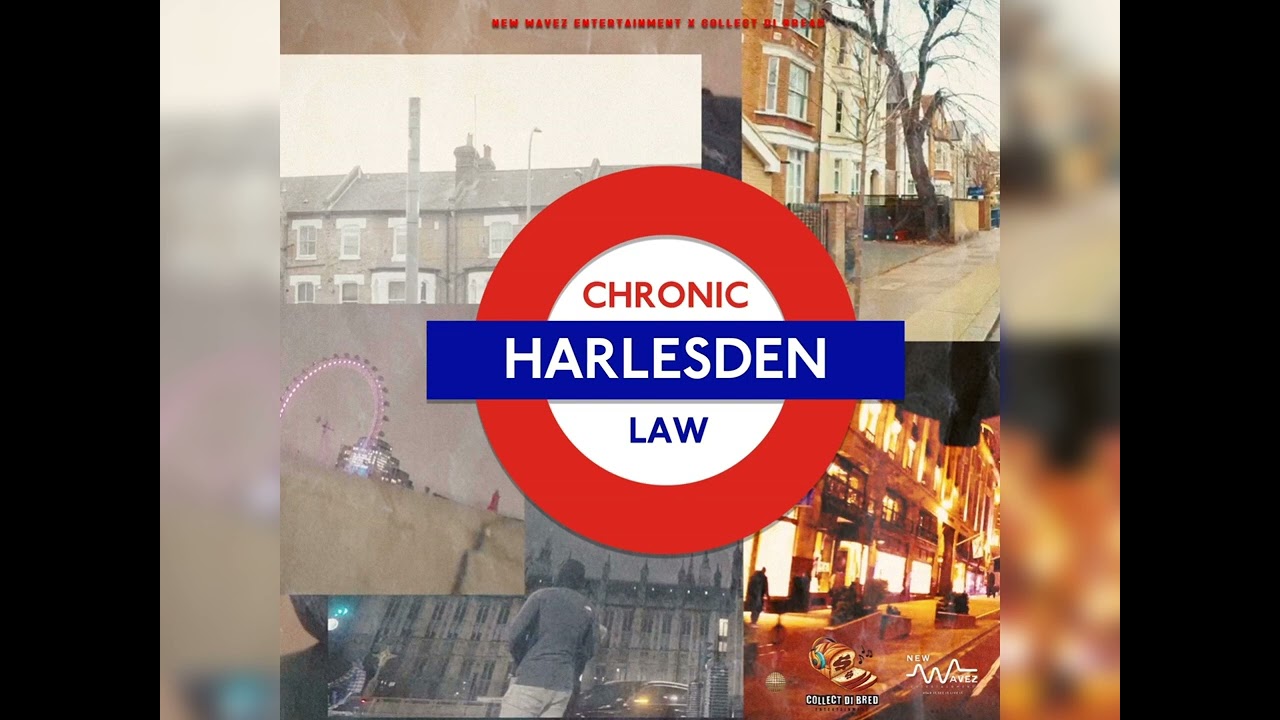 Chronic Law - Harlesden (Official Audio)
