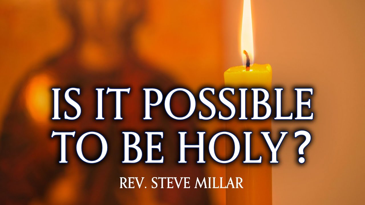 Is it Possible to Be Holy? | Live