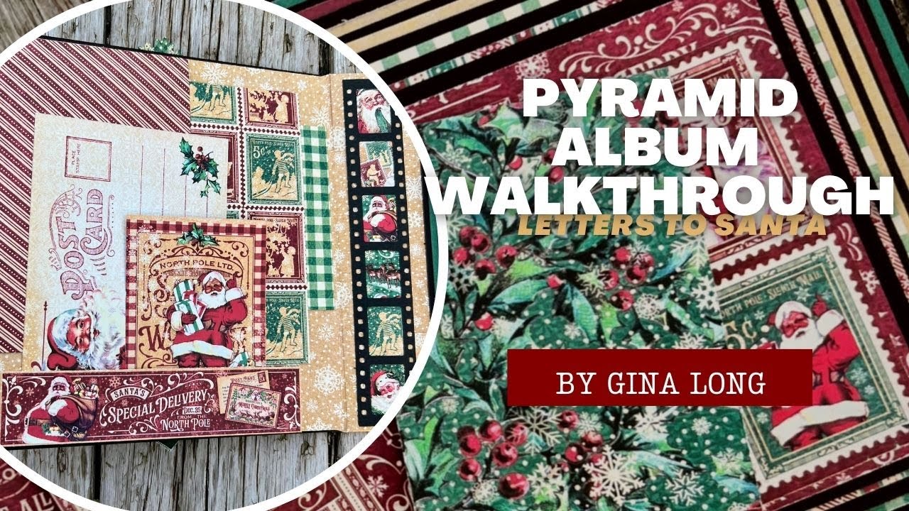 Christmas Pyramid Album Walkthrough by Gina Long